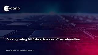 Assignment 5: Parsing using Bit Extraction and Concatenation