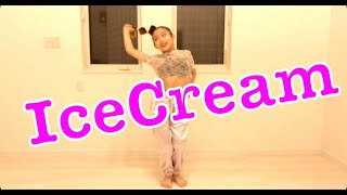 IceCream  BLACKPINK/Selena Gomez choreo by Ruu