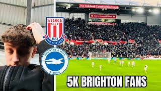 5K BRIGHTON FANS & FA CUP WONDERGOAL *Stoke 2-4 Brighton*