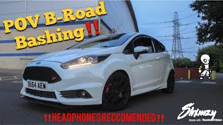 Fiesta ST: B-ROAD BASHING!! *230BHP POV*