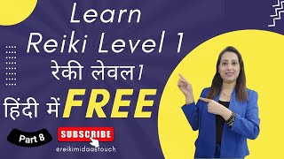 Learn Free REIKI LEVEL 1 DAY 4