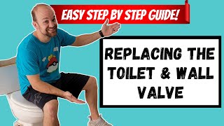 Installing a New Toilet & Wall Valve - Save Money & Do It Yourself