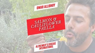 Salmon and Cauliflower Paella by Omar Allibhoy | Risk Reduction Recipes