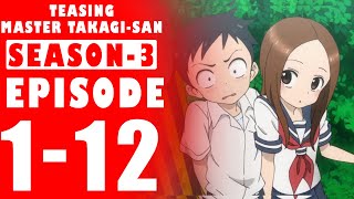 Teasing Master Takagi-san Season 3 Episode 1-12 Release Date Schedule, , Where To Watch?