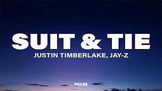 Justin Timberlake, JAY-Z - Suit & Tie (Lyrics)