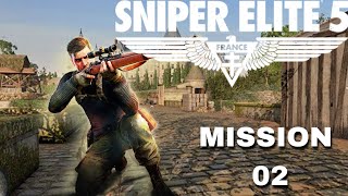 Sniper Elite 5 - Mission 2 - Occupied Residence -Main & Optional Objectives