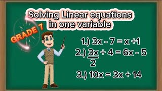 Solving Linear equations in one variable || Grade 7