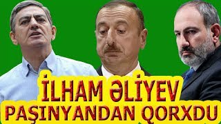 Əli Kərimli: "İlham Əliyev Paşınyandan Qorxdu!"