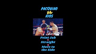 #Boxing Tutorial: Feints + Straight + Move to the Side: Manny Pacquiao vs Rios #shorts