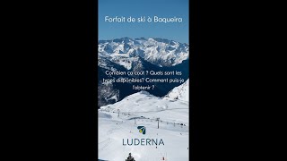 Quels sont les types de  forfaits de ski et comment les obtenir