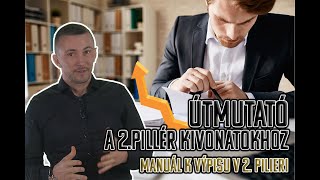 Hogyan értelmezzük a 2. pillér kivonatot