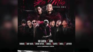 La Mia Remix -Juhn, Farruko, Bryant Myers, Baby Rasta, Varios Artistas Official Audio