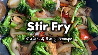 Quick Recipe for Chicken Stir Fry