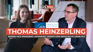 Linde plc: Thomas Heinzerling - Senior Vice President Advanced Operations Services | BGS Talks #15