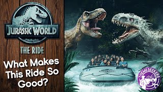 Jurassic World - The Ride: What Makes This Ride So Good? | Universal Studios Hollywood