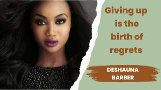 Deshauna Barber | “Giving up is the birth of regrets” #quotes #inspiration #motivation #youtube