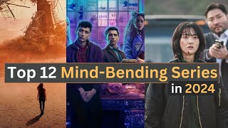 Top 12 Best Mind-Bending Series in 2024 l Best Mystery Series of 2024