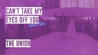 FirstDanceFilm: Can't Take My Eyes Off You The Union, Edinburgh