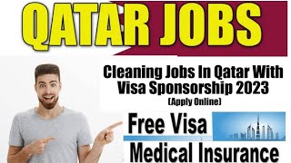 Cleaners Jobs in Qatar 2023 | Qatar Jobs 2023 | New Jobs in Qatar | Jobs in Qatar