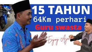 15THN, 64KM/HARI, DITEMPUH GURU SWASTA INI DEMI NGAJAR! Podcast Pendidikan eps20