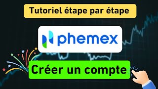 Comment créer un compte Phemex - Tutoriel d'inscription sur Phemex avec le code d'invitation: FHIFE5