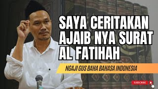 SURAT AL FATIHAH BIKIN IBLIS KESAKITAN | NGAJI GUS BAHA #gusbaha