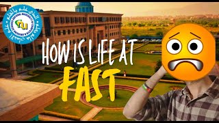 How Is Life At FAST University🫢 | Islamabad | Lahore | Karachi | CFD | Peshawar