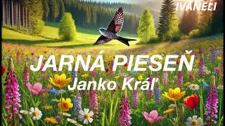 JARNÁ PIESEŇ - Janko Kráľ - zhudobnená poézia, pieseň, pop, Hviezdoslavov kubín