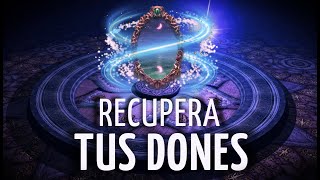 🌀Meditación  RECUPERA tus DONES de VIDAS PASADAS | RECUERDA la MISIÓN de tu ALMA