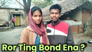 Ror Ting Bond Ena 😱 || Santali vlog video #Tinamurmuvlog