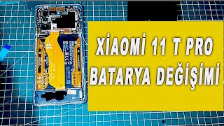 XİAOMİ 11 T PRO BATARYA DEĞİŞİMİ           Batarya nasıl değiştirilmez Sürpriz sonlu video #Xiaomi