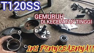 PENYABAB SUARA GEMURUH DI KECEPATAN TINGGI,kenali ciri ciri BEARING RODA T120SS rusak