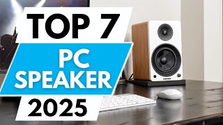 Top 7 Best PC Speakers In 2025