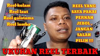 UKURAN REEL PANCING TERBAIK