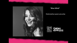 “Blue Wind” Performed by Lauren Luiz as Ilse - Deaf West Spring Awakening