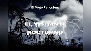 El Visitante Nocturno (audio cuento) TERROR