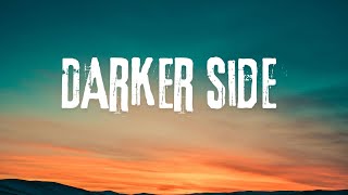 David Kushner - Darker side (Lyrics)