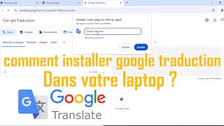 Comment installer Google Traduction dans votre laptop ?