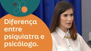 Diferença entre psiquiatra e psicólogo | Dra. Simone Matos Rosolem