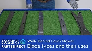 Walk-Behind Lawn Mower - Types of blades and their uses