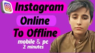 Instagram Par Online Hote huye bhi Offline Kaise dikhe | instagram online hide kaise kare