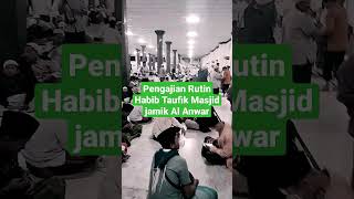 Pengajian Rutin Malam sabtu.. Habib Taufik Masjid jami Al Anwar pasuruan #masjid #habib #pengajian #