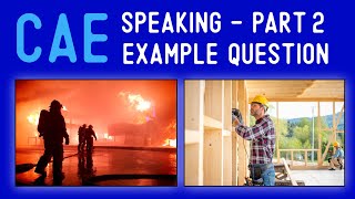 CAE Speaking Exam Example Question - Part Two!