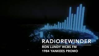 WCBS FM New York Ron Lundy 1984 Yankees Promo