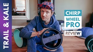 CHIRP WHEEL REVIEW: Includes The Pro Vibrating Back Roller That Gives Deeper Massages