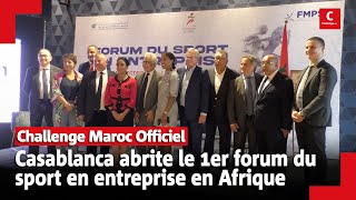 Casablanca abrite le 1er forum du sport en entreprise en Afrique