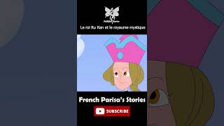 Le roi Ruran et le royaume mystique P13 #contesdefées #dessinanimé #frenchparisastories #shorts