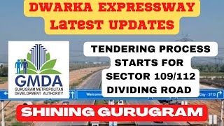 Tendering Process Starts For 109/112 Dividing Road | Dwarka Expressway Latest Updates #8700819674