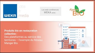 Webinaire Agence BIO : Produits bio en restauration collective, des plateformes pour les territoires