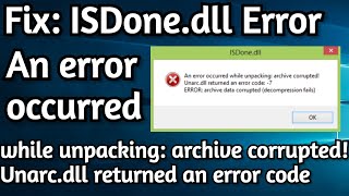 Fix ISDone.dll Error While Installing Games in Windows 10, ISDone.dll Fix